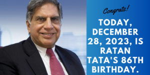 Today, December 28, 2023, is Ratan Tata's 86th birthday.